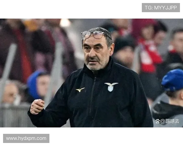 萨里：对拉齐奥有深厚感情 若是换成其他俱乐部我早已离开